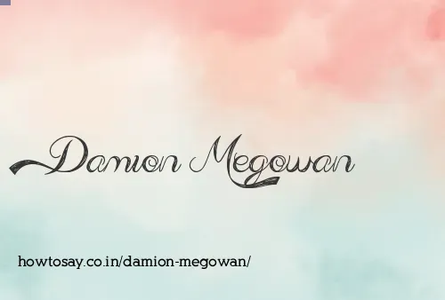 Damion Megowan