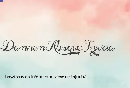 Damnum Absque Injuria