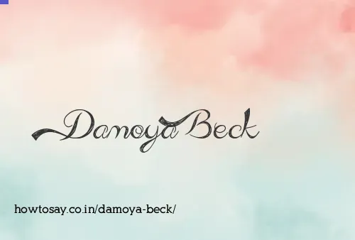 Damoya Beck