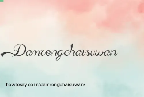 Damrongchaisuwan