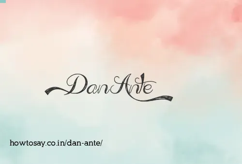 Dan Ante