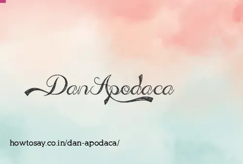 Dan Apodaca