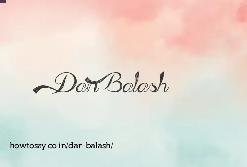 Dan Balash