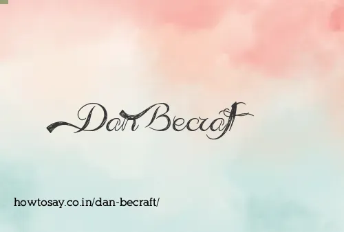 Dan Becraft