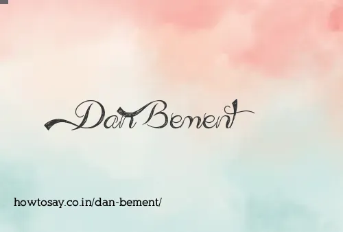 Dan Bement
