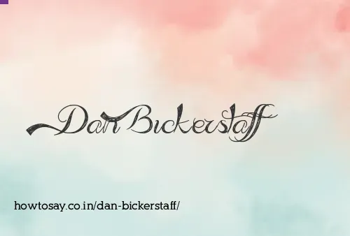Dan Bickerstaff