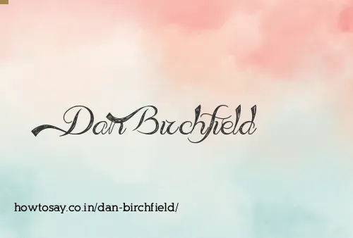 Dan Birchfield