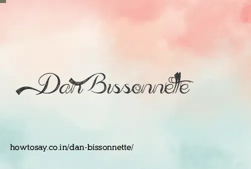 Dan Bissonnette