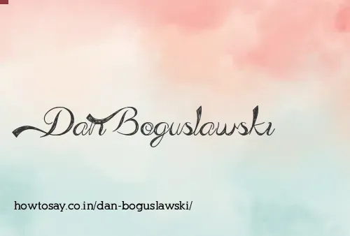 Dan Boguslawski