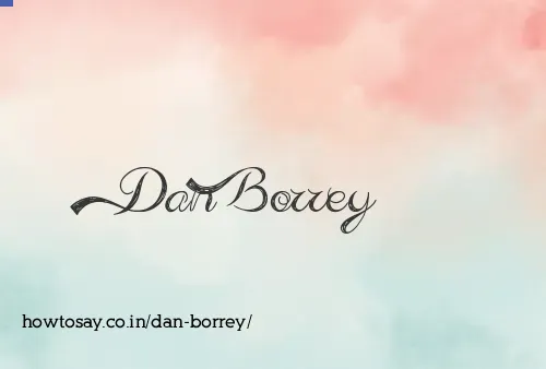Dan Borrey