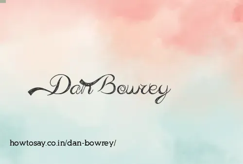 Dan Bowrey