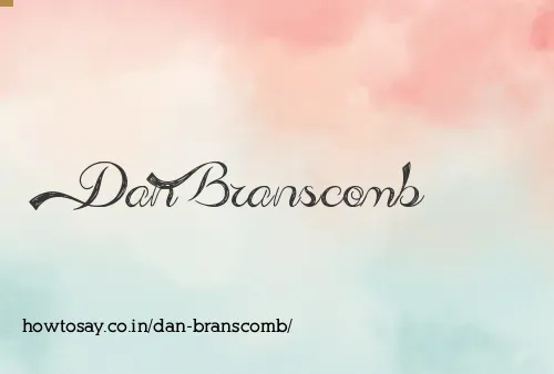Dan Branscomb
