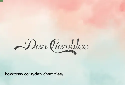 Dan Chamblee
