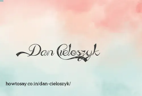 Dan Cieloszyk