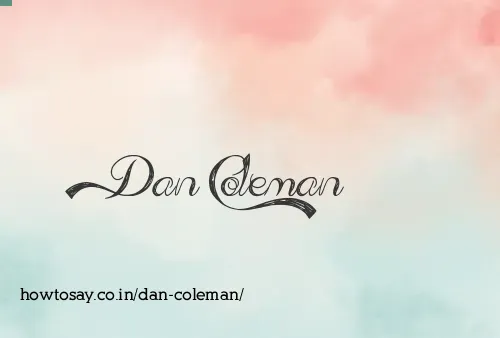 Dan Coleman