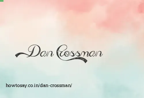 Dan Crossman