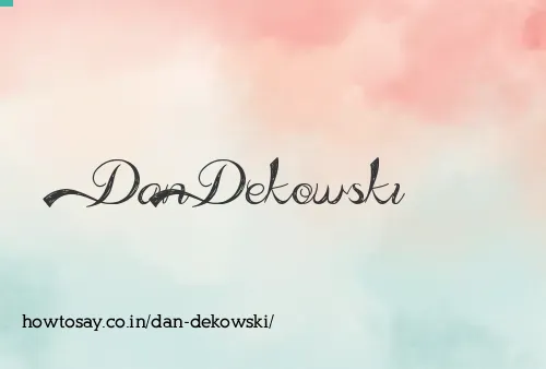 Dan Dekowski