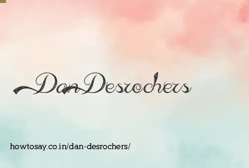 Dan Desrochers