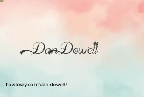 Dan Dowell