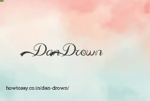 Dan Drown