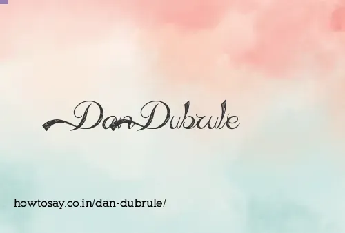 Dan Dubrule