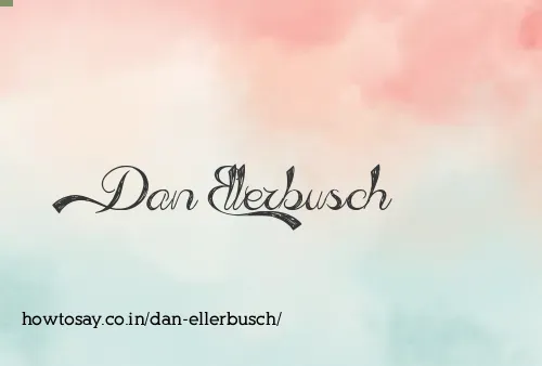 Dan Ellerbusch