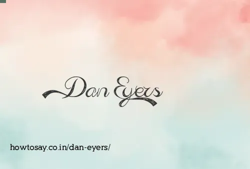 Dan Eyers