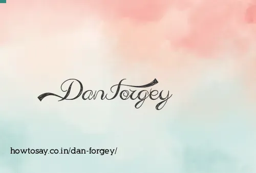 Dan Forgey