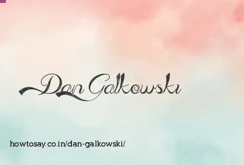 Dan Galkowski
