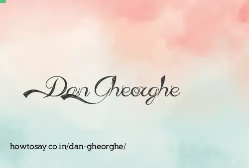 Dan Gheorghe