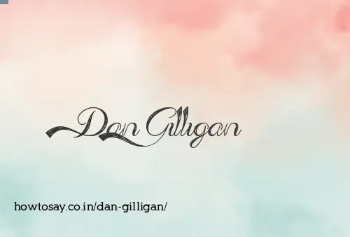 Dan Gilligan