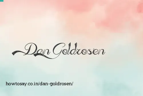 Dan Goldrosen