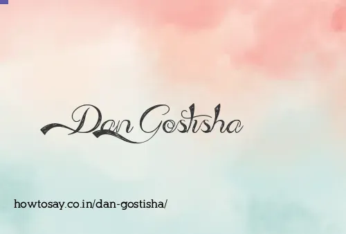 Dan Gostisha