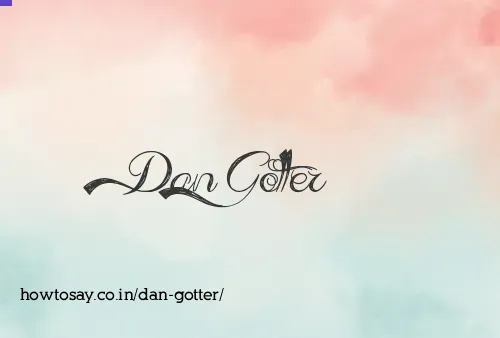 Dan Gotter