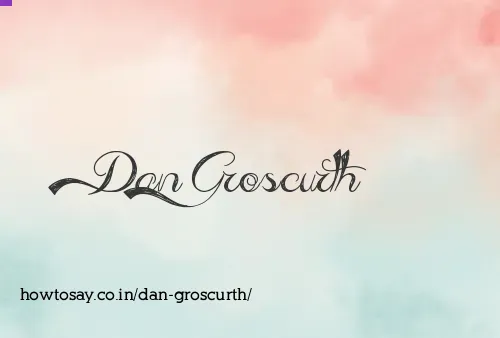 Dan Groscurth