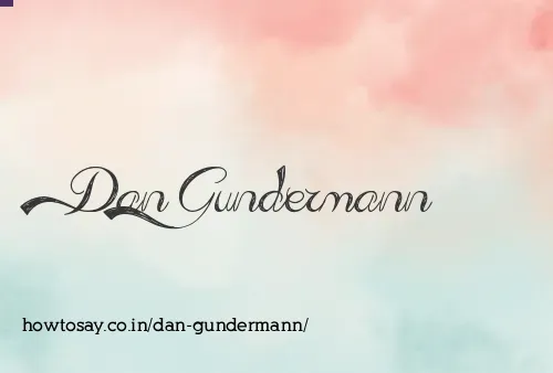 Dan Gundermann