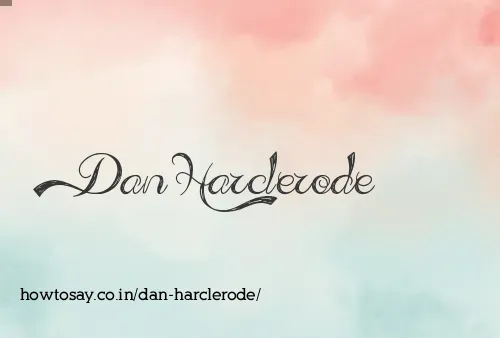 Dan Harclerode