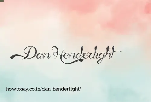 Dan Henderlight