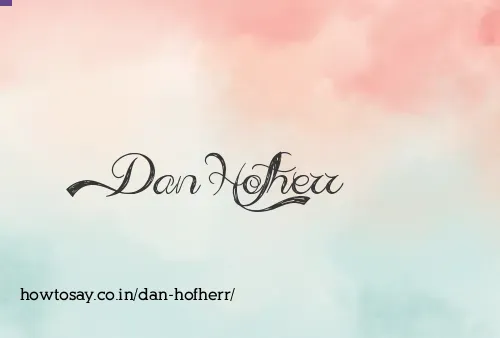 Dan Hofherr