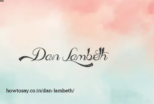 Dan Lambeth