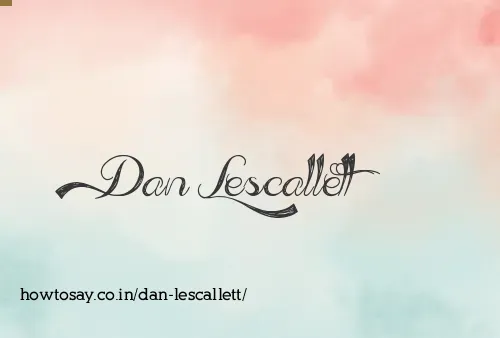 Dan Lescallett