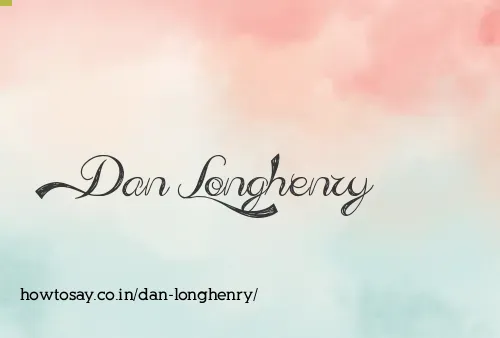 Dan Longhenry