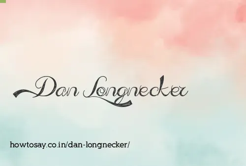 Dan Longnecker