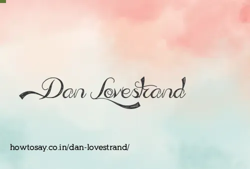 Dan Lovestrand