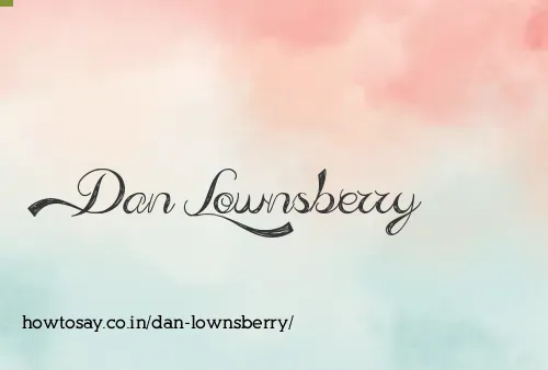 Dan Lownsberry