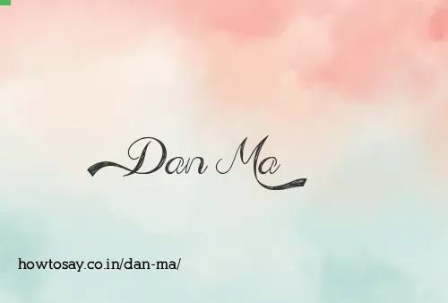 Dan Ma