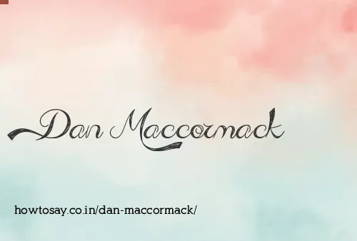 Dan Maccormack