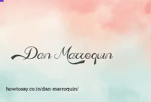 Dan Marroquin