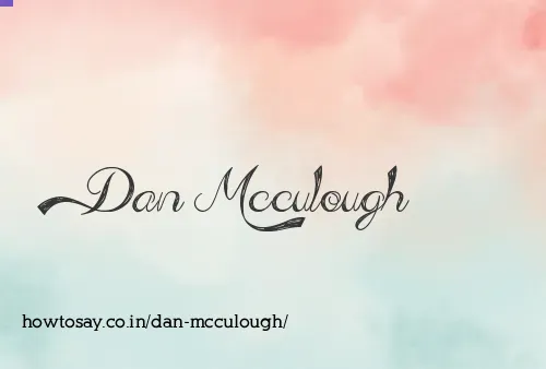 Dan Mcculough