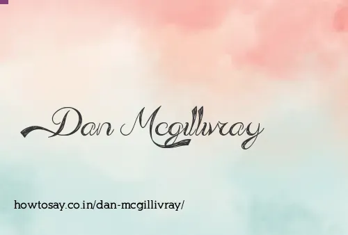 Dan Mcgillivray